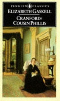 Paperback Cranford and Cousin Phillis: 6 Book