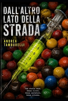 Dall'altro lato della strada (Italian Edition)