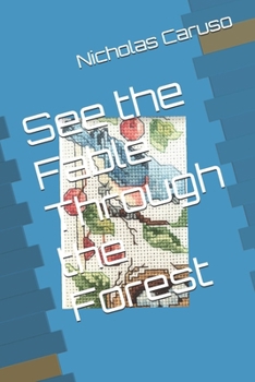 Paperback See the Fable Through the Forest Book