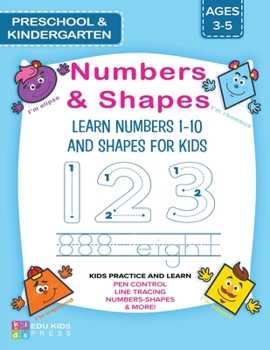 Paperback Learn Numbers 1-10 And Shapes For Kids: Trace Numbers and Shapes Workbook for Kids with Engaging Activities they'll Enjoy Book