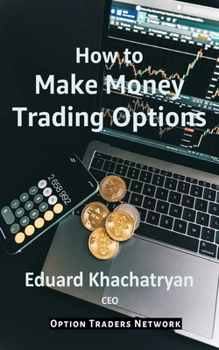 Paperback How to Make Money Trading Options Book
