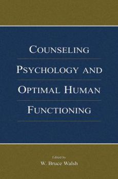 Paperback Counseling Psychology and Optimal Human Functioning Book