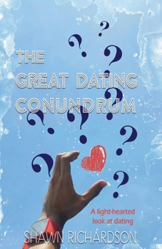 Paperback The Great Dating Conundrum Book