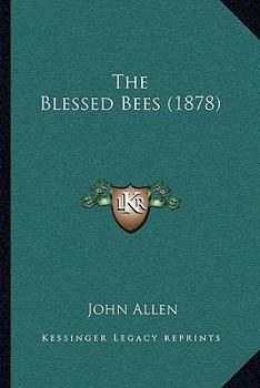 The Blessed Bees