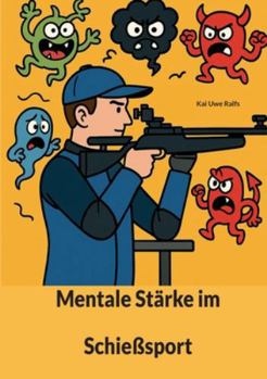 Paperback Mentale Stärke im Schießsport [German] Book