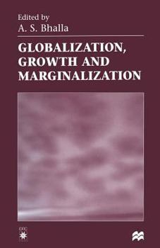 Paperback Globalization, Growth and Marginalization Book