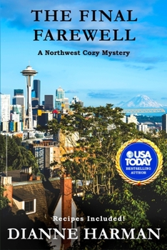 Paperback The Final Farewell: A Northwest Cozy Mystery Book