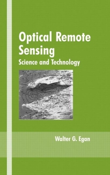 Hardcover Optical Remote Sensing: Science and Technology Book