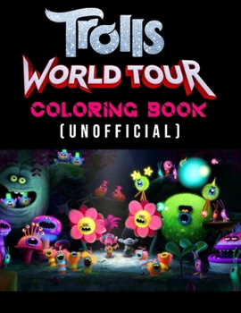 Paperback Trolls World Tour Coloring book (Unofficial): coloring books for adults trolle Book