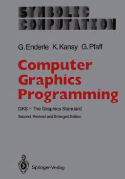Hardcover Computer Graphics Programming: Gks - The Graphics Standard Book