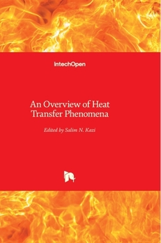 Hardcover An Overview of Heat Transfer Phenomena Book