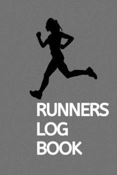Runners Log Book: Training Journal - Track Your Runs Daily for 25 Weeks