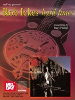 Unknown Binding Mel Bay Rob Ickes Hard Times Book