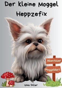 Paperback Der kleine Moggel Heppzefix [German] Book