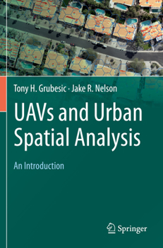 Paperback Uavs and Urban Spatial Analysis: An Introduction Book