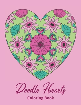 Paperback Doodle Hearts Coloring Book: Stress relieving coloring pages Book