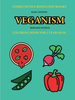 Paperback Coloring Book for 2 Year Olds (Veganism) Book