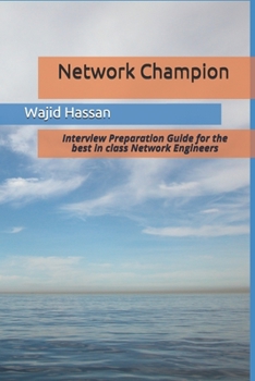 Paperback Network Champion: Interview Preparation Guide for the best in class Network Engineers Book