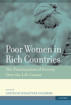 Paperback Poor Women in Rich Countries: The Feminization of Poverty Over the Life Course Book