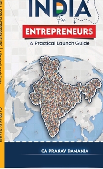 Hardcover India for Entrepreneurs: A Practical Launch Guide Book