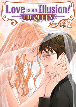 Paperback Love Is an Illusion! - The Queen Vol. 2 Book