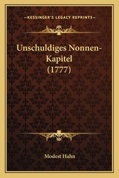 Paperback Unschuldiges Nonnen-Kapitel (1777) [German] Book