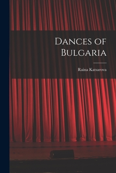 Paperback Dances of Bulgaria Book