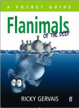 Paperback Flanimals of the Deep. by Ricky Gervais Book