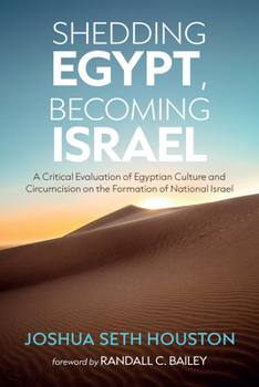 Paperback Shedding Egypt, Becoming Israel Book