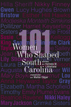 Hardcover 101 Women Who Shaped South Carolina Book