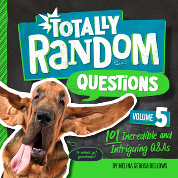 Paperback Totally Random Questions Volume 5: 101 Incredible and Intriguing Q&as Book