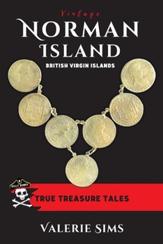 Paperback Vintage Norman Island: True Tales about a Real Treasure Island with Pirates and Buried Treasures in the British Virgin Islands Book