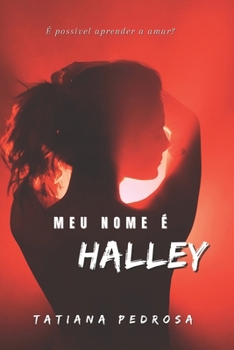 Paperback Meu nome é Halley [Portuguese] Book