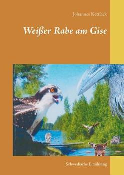 Paperback Weißer Rabe am Gise: Schwedische Erzählung [German] Book