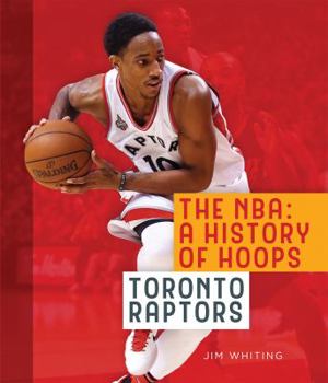 Paperback The Nba: A History of Hoops: Toronto Raptors Book