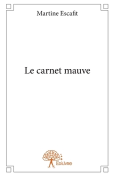 Paperback Le carnet mauve [French] Book