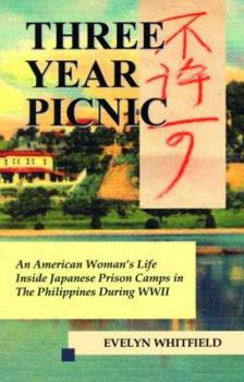 Paperback Three Year Picnic: A WWII Journal of an American Woman in the Philippines Book