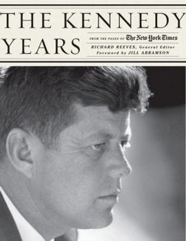 Hardcover The Kennedy Years: From the Pages of The New York Times Book
