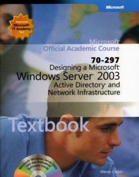 Paperback 70-297 Designing a Microsoft Windows Server 2003 Active Directory and Network Infrastructure Package Book