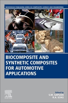 Paperback Biocomposite and Synthetic Composites for Automotive Applications Book