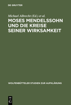 Hardcover Moses Mendelssohn und die Kreise seiner Wirksamkeit [German] Book