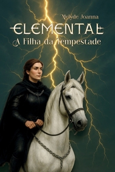 Paperback Elemental: A Filha da Tempestade [Portuguese] Book