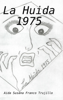 Hardcover La Huida 1975 [Spanish] Book
