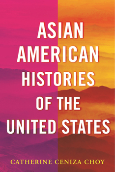 Hardcover Asian American Histories of the United States Book