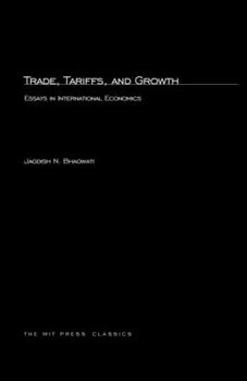 Paperback Trade, Tariffs, and Growth: Essays in International Economics Book