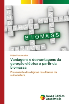 Paperback Vantagens e desvantagens da geração elétrica a partir da biomassa [Portuguese] Book