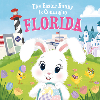 Hardcover The Easter Bunny Is Coming to Florida Book