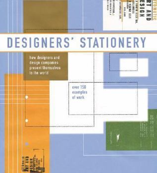 Hardcover Designers' Stationery: How Designers and Design Companies Present Themselves to the World Book