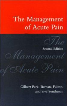 Paperback The Management of Acute Pain Book