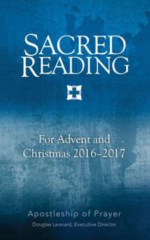 Paperback Sacred Reading for Advent and Christmas 2016–2017 Book